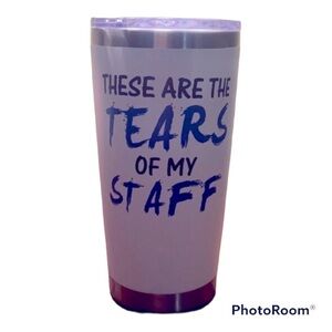 Travel Insulated Mug 20OZ These Are The Tears Of My Staff NWOT